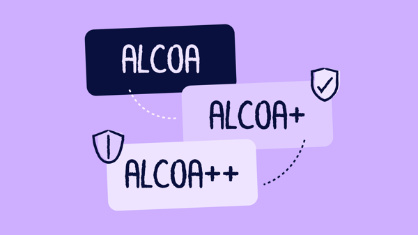ALCOA principles explained: A practical guide to ALCOA, ALCOA+ and ALCOA++