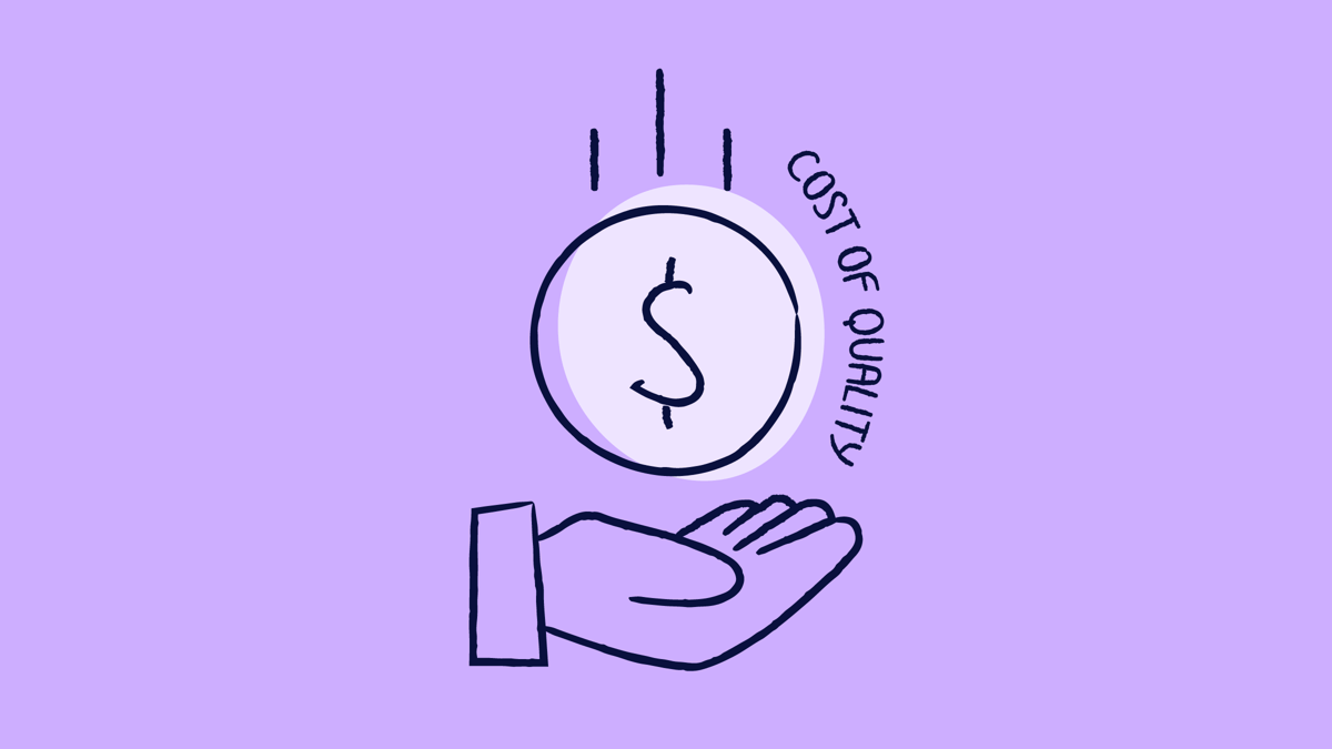 Cost of Quality in life sciences: how to measure, manage, and reduce it