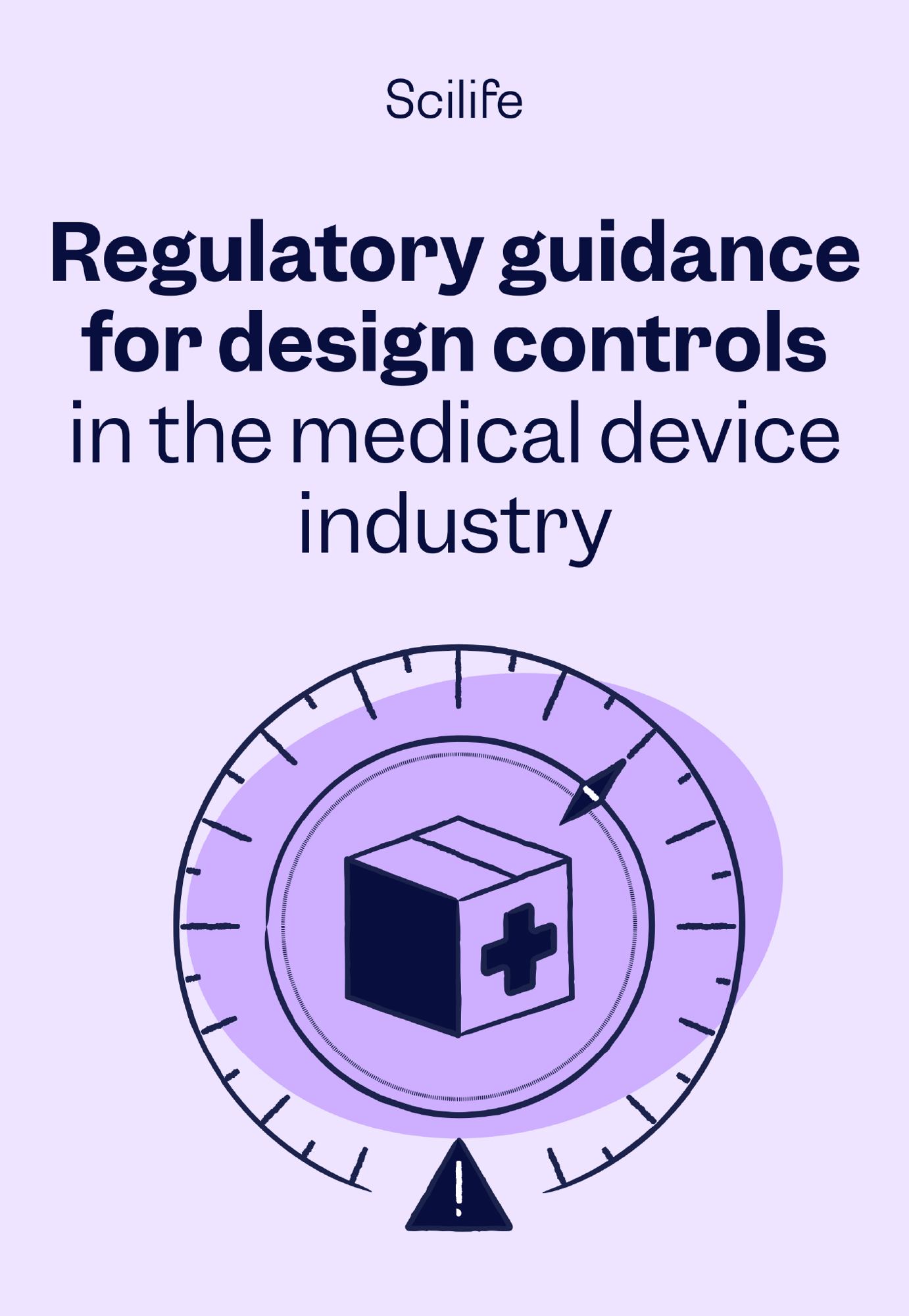 Regulatory guidance for design controls in the medical device industry PDF | Scilife