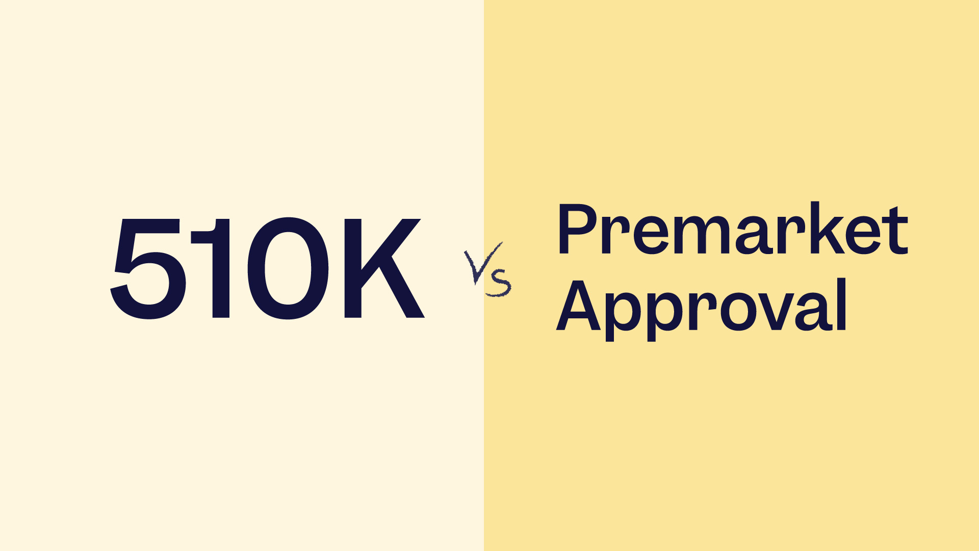 510K vs. Premarket Approval: What Are the Key Differences?