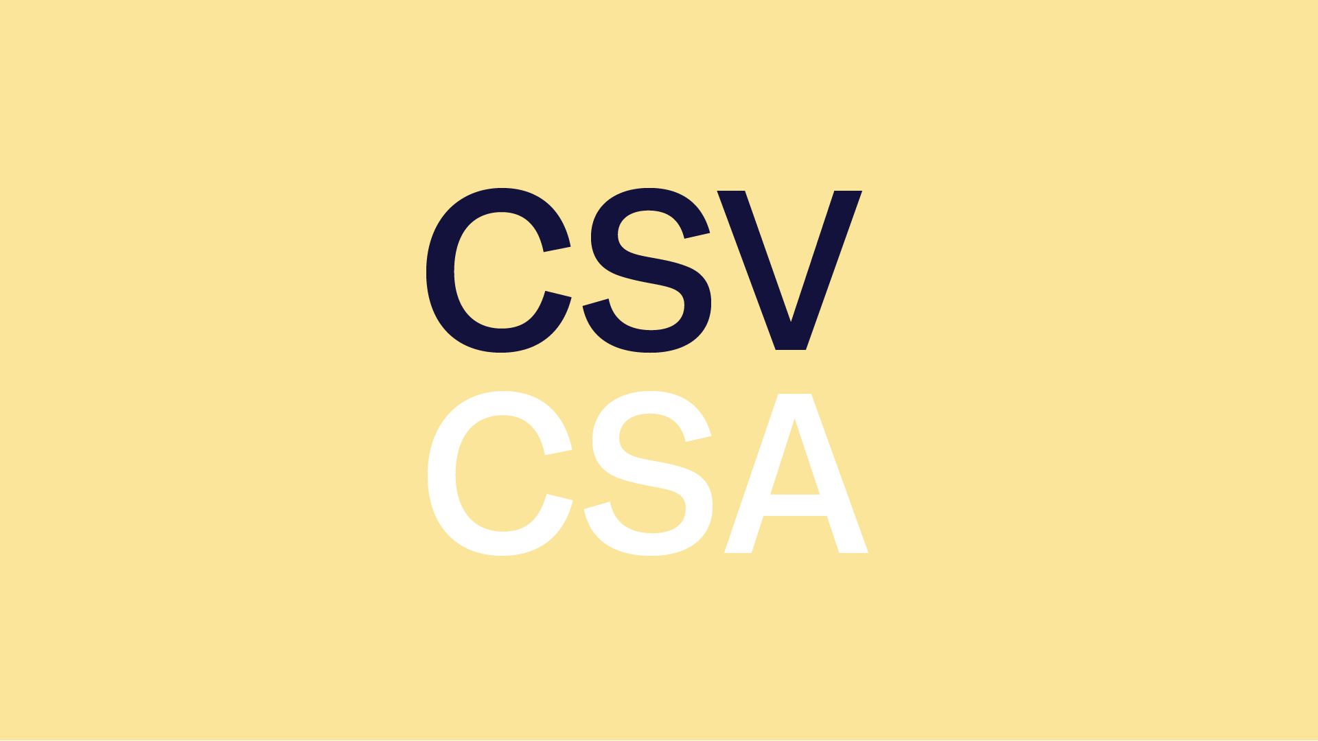CSV vs. CSA: What Are the Main Differences?