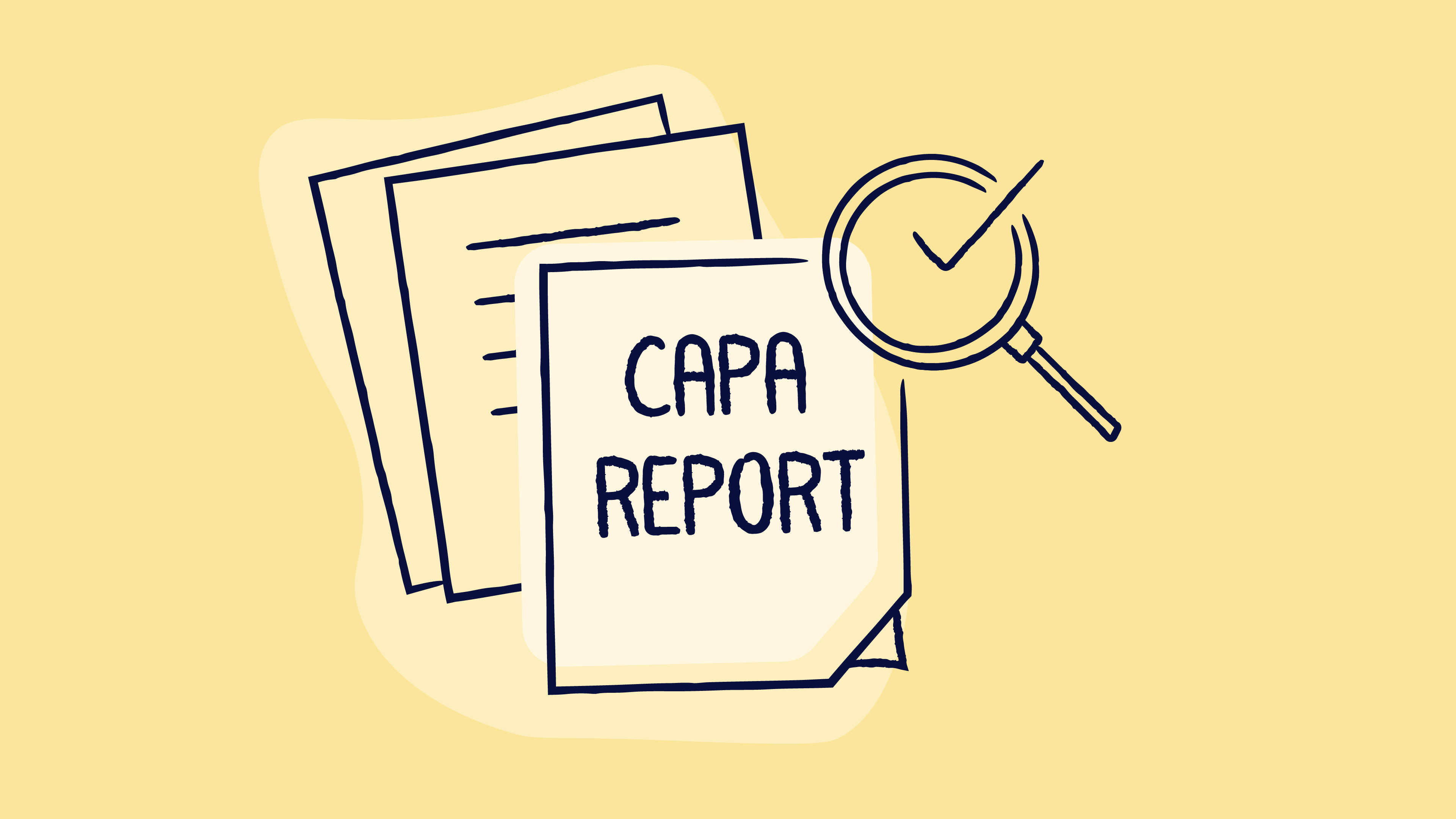 How to write a CAPA report that stands up to any audit